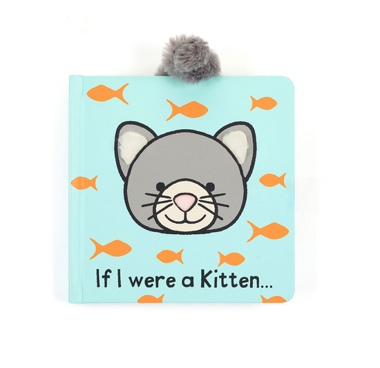 If I Were a Kitten Board Book by Jellycat