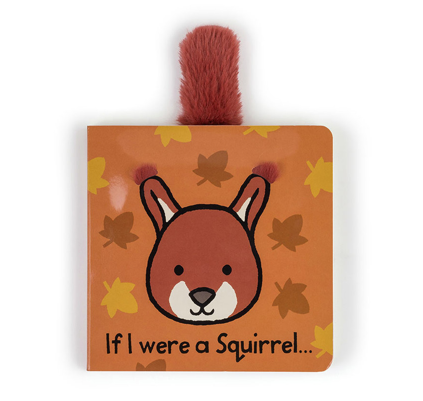 If I Were a Squirrel Board Book by Jellycat