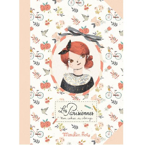 Parisiennes - colouring book  By Lucille Michieli & Moulin Roty
